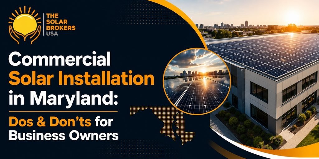 Commercial solar installation on a modern Maryland business building, with rooftop solar panels, a city skyline at sunset, and text reading ‘Commercial Solar Installation in Maryland: Dos & Don’ts for Business Owners.